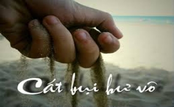Cát bụi trở về với cát bụi